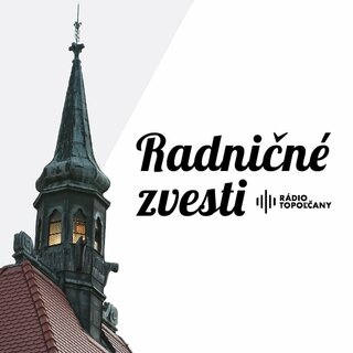 RADNIČNÉ ZVESTI - AKTUÁLNE INVESTÍCIE MESTA